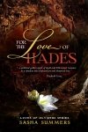 for-the-love-of-hades_sasha_frontcoverquotefinal_1000x1500
