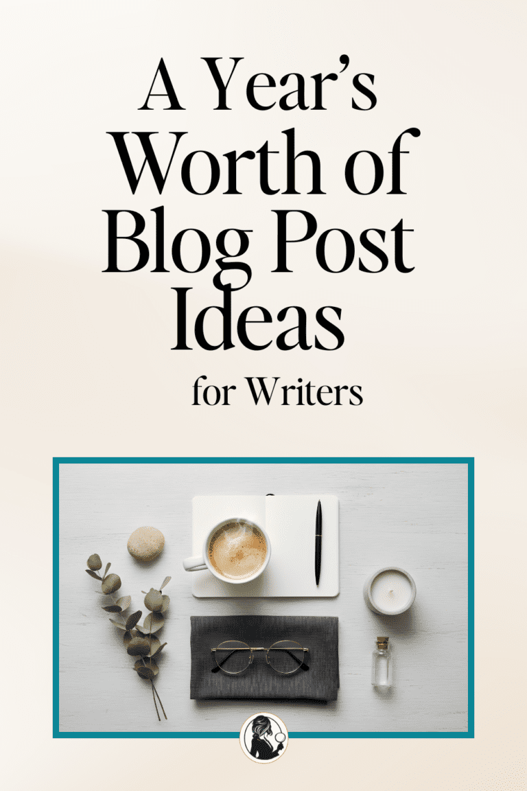 A Year’s Worth of Blog Post Ideas for Writers