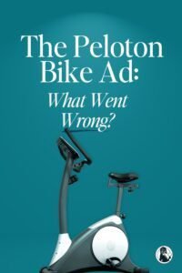 peloton bike ad - what went wrong