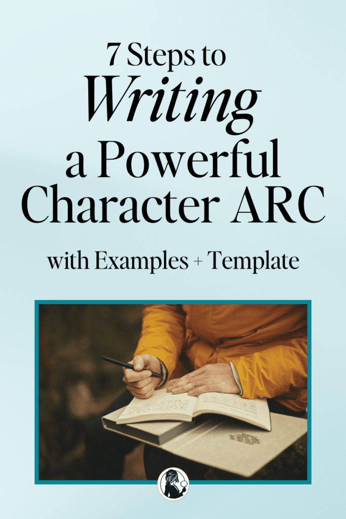 7 Steps Writing Character ARC