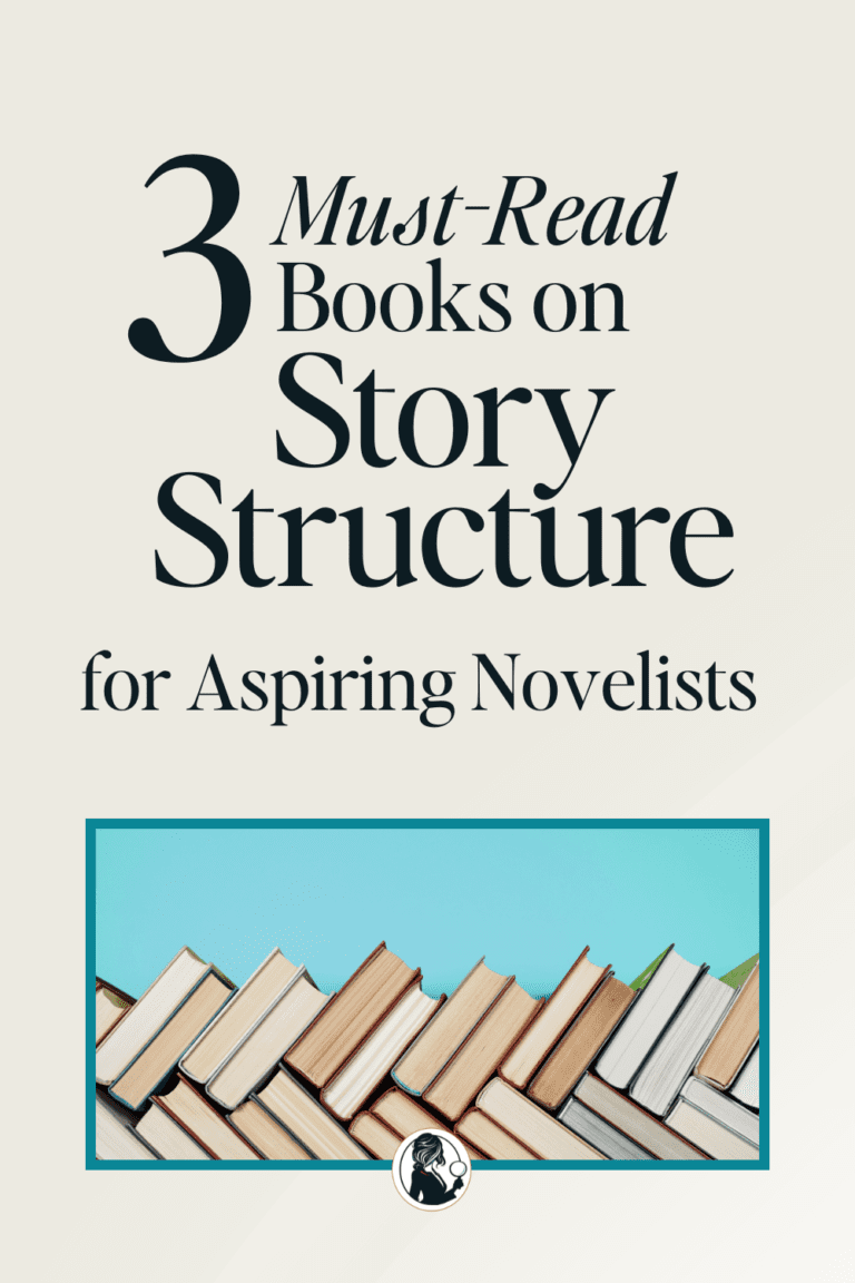 3 Must-Read Books on Story Structure for Aspiring Novelists
