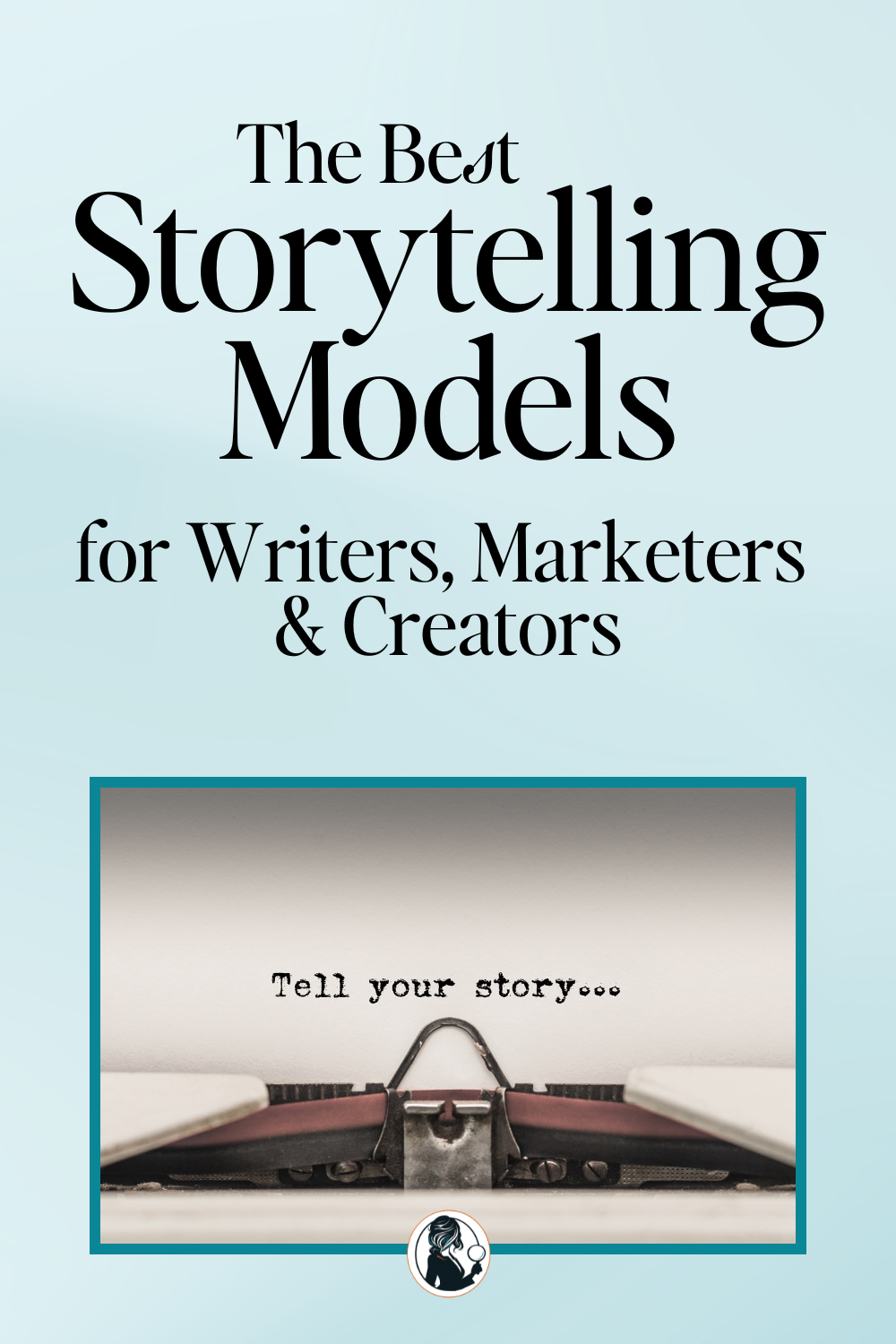 The Best Storytelling Models Template