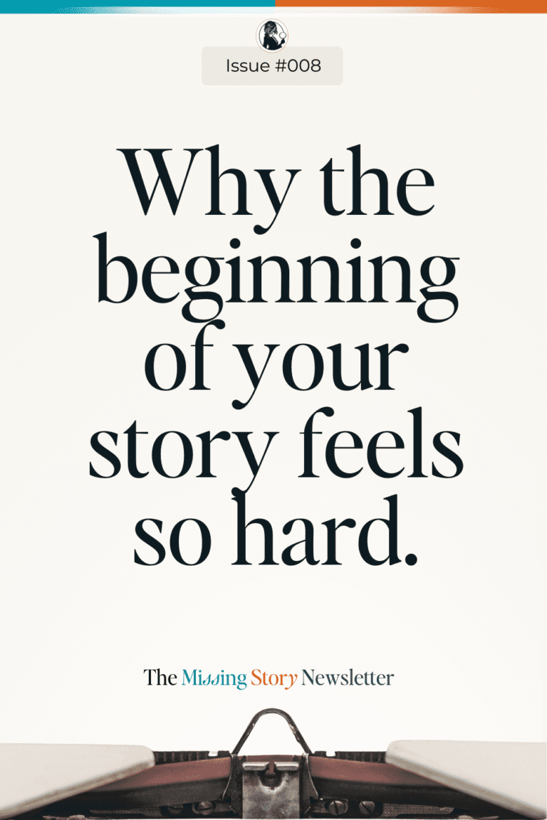 Why the beginning of your story feels so hard | Issue #008