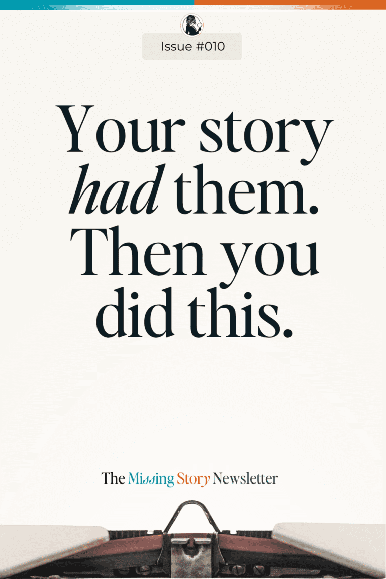 Your story had them. Then you did this. | Issue #010