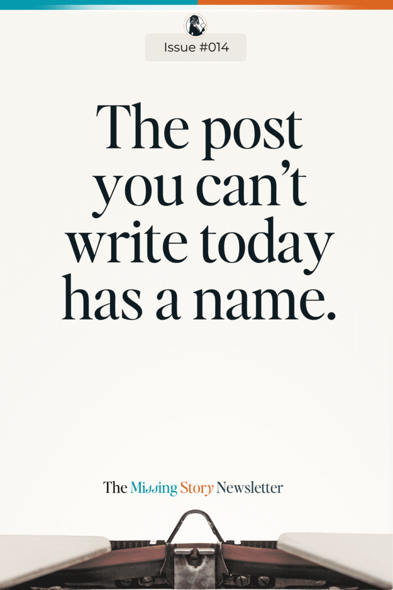 The post you can’t write today has a name | Issue #014