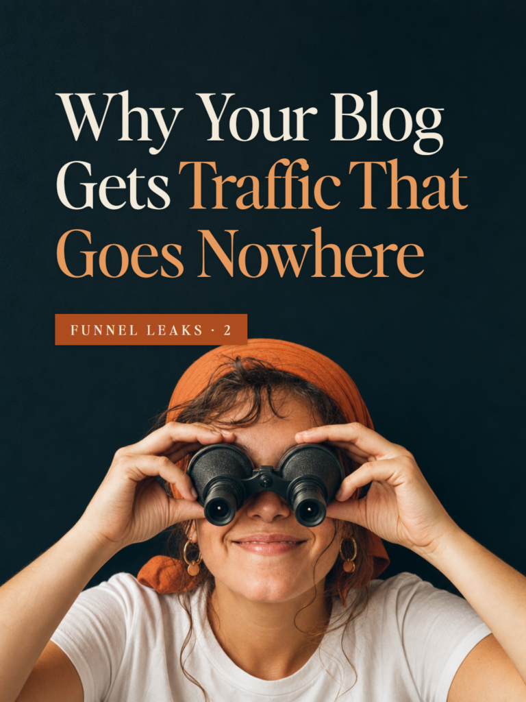 A cheerful woman in a rust headscarf looks through binoculars held the wrong way round, on a dark ink wall. Title: Why Your Blog Gets Traffic That Goes Nowhere. Funnel Leaks 2.