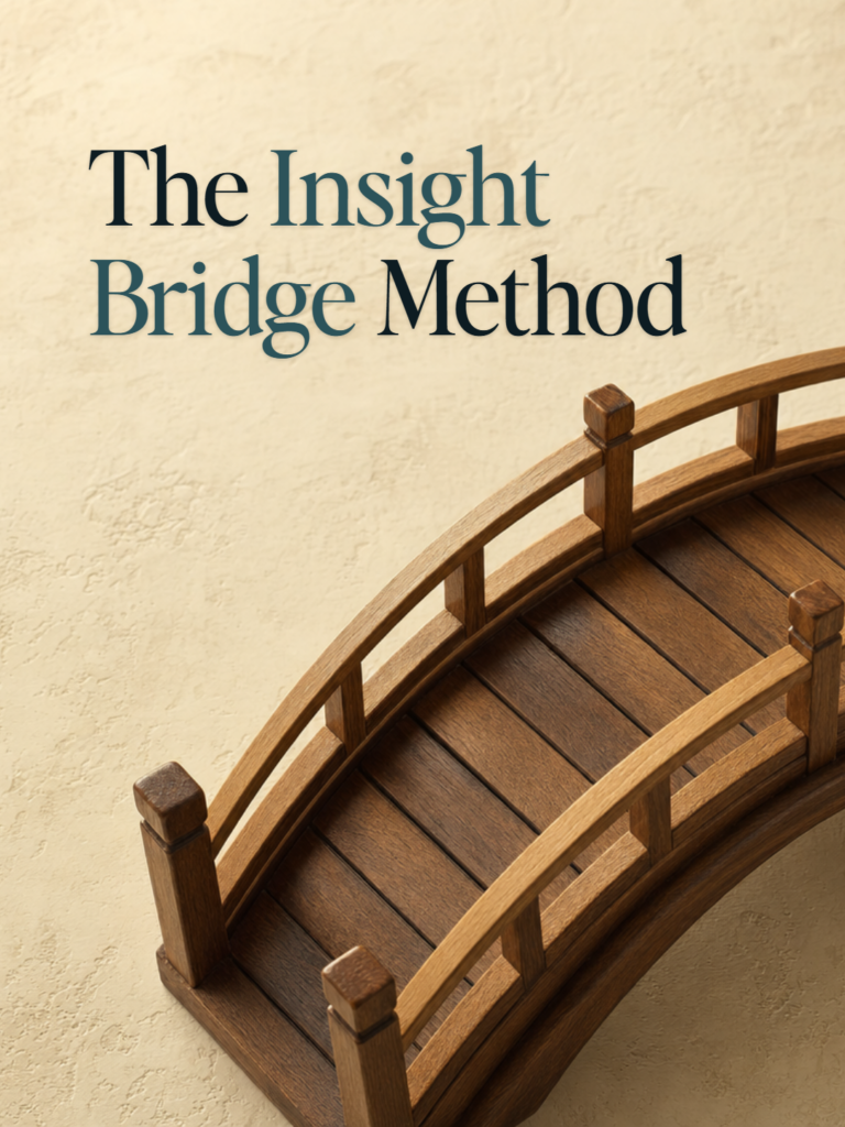 A wooden arched footbridge on a warm parchment surface - cover for The Insight Bridge Method.