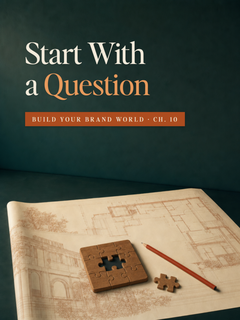 A jigsaw puzzle with one missing piece on an architect's plan - Build Your Brand World, Chapter 10: Start With a Question.