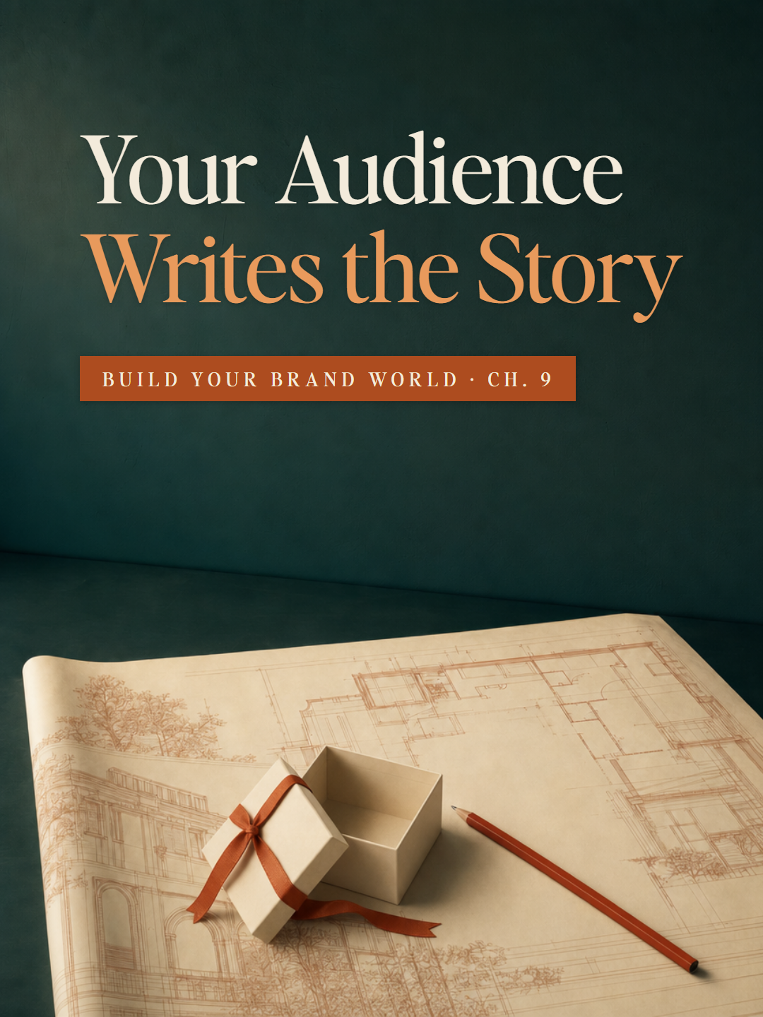 A small open empty gift box on an architect's plan - Build Your Brand World, Chapter 9: Your Audience Writes the Story.